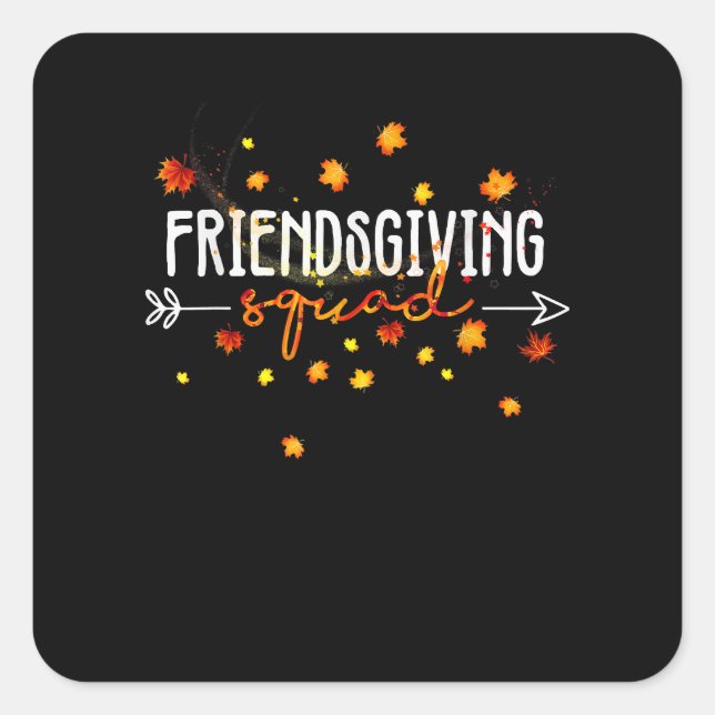 Sticker Carré Friendsgiving Squad Thanksgiving Friend Friend (Devant)