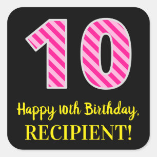 Sticker Carré Fun Pink Stripes "10" : Joyeux 10e anniversaire + 