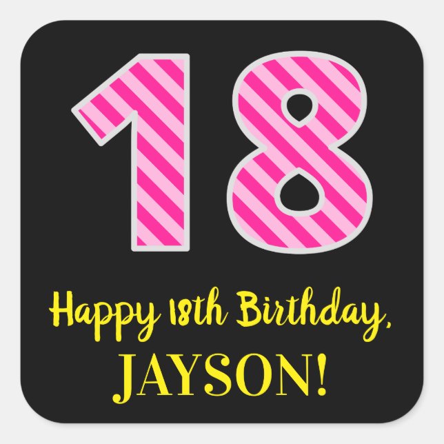Sticker Carré Fun Pink Stripes "18" : Joyeux 18ème anniversaire  (Devant)