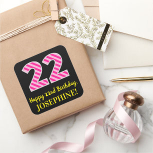 Sticker Carré Fun Pink Stripes "22" : Joyeux 22ème anniversaire 