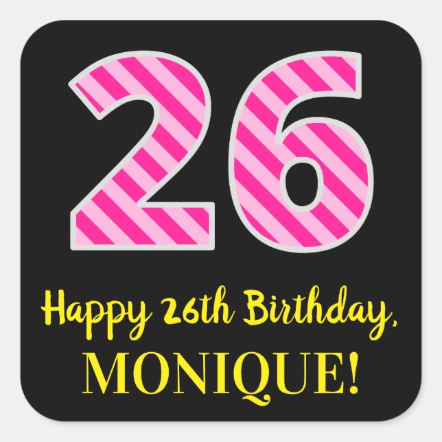 Sticker Carré Fun Pink Stripes "26" : Joyeux 26ème anniversaire  (Devant)