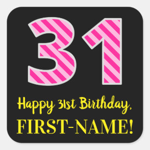 Sticker Carré Fun Pink Stripes "31" : Joyeux 31ème Anniversaire 