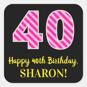 Sticker Carré Fun Pink Stripes "40" : Joyeux 40e anniversaire + 