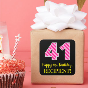 Sticker Carré Fun Pink Stripes "41" : Joyeux 41ème Anniversaire 
