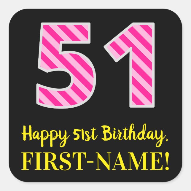 Sticker Carré Fun Pink Stripes “51”: Happy 51st Birthday + Name (Devant)