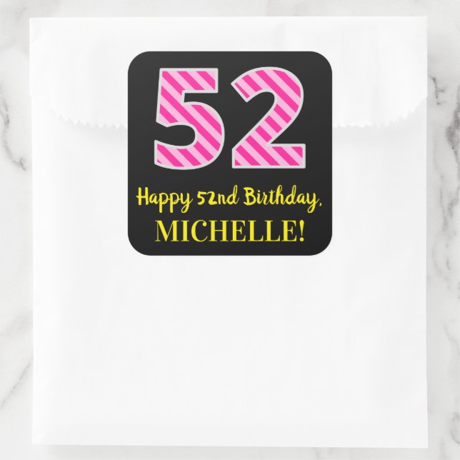 Sticker Carré Fun Pink Stripes “52”: Happy 52nd Birthday + Name (Sac)