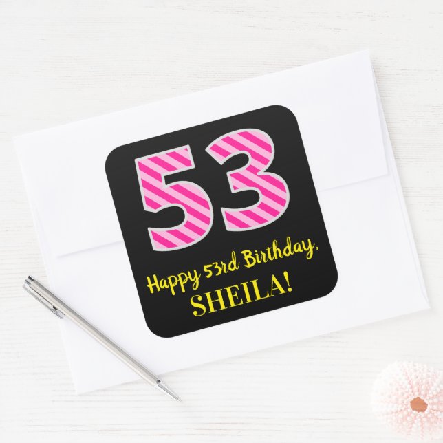 Sticker Carré Fun Pink Stripes “53”: Happy 53rd Birthday + Name (Enveloppe)