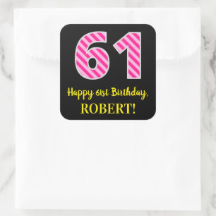 Sticker Carré Fun Pink Stripes "61" : Joyeux 61ème anniversaire 