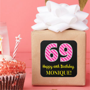 Sticker Carré Fun Pink Stripes "69" : Joyeux 69ème anniversaire 