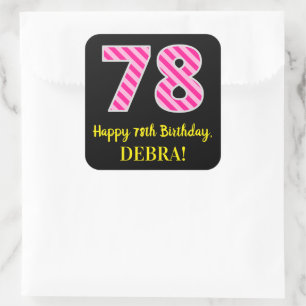 Sticker Carré Fun Pink Stripes "78" : Joyeux 78ème anniversaire 