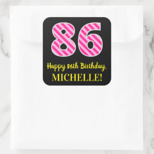 Sticker Carré Fun Pink Stripes "86" : Joyeux 86ème anniversaire 