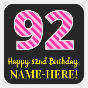 Sticker Carré Fun Pink Stripes "92" : Joyeux 92ème anniversaire 