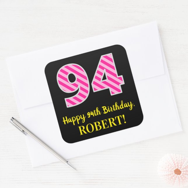 Sticker Carré Fun Pink Stripes "94" : Joyeux 94ème anniversaire  (Enveloppe)