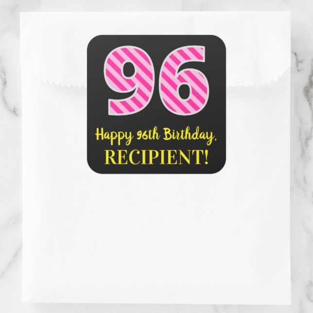 Sticker Carré Fun Pink Stripes "96" : Joyeux 96ème anniversaire  (Sac)