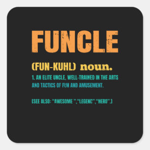 Sticker Carré Funcle Funny Uncle Definition