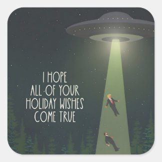 Sticker Carré Funny Anti-Trump UFO take our leaders Alien