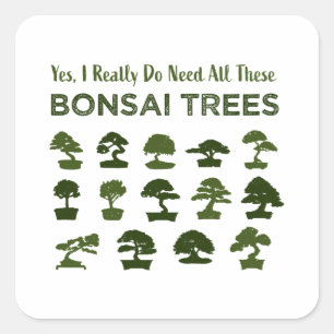 Sticker Carré Funny Bonsai Tree Care Penjing Zen Cadeau