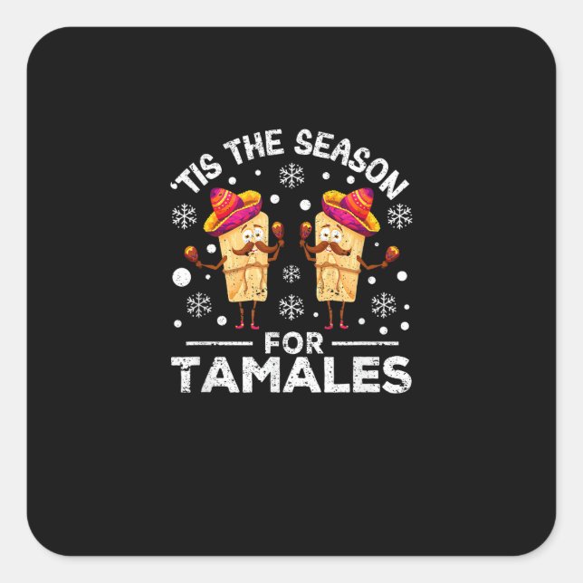 Sticker Carré Funny Christmas Mexican Food Tis The Season For Ta (Devant)