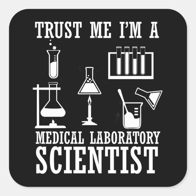 Sticker Carré Funny laboratoire médical technicien scientifique  (Devant)