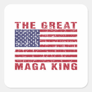 Sticker Carré Funny MAGA King Trump Supporter