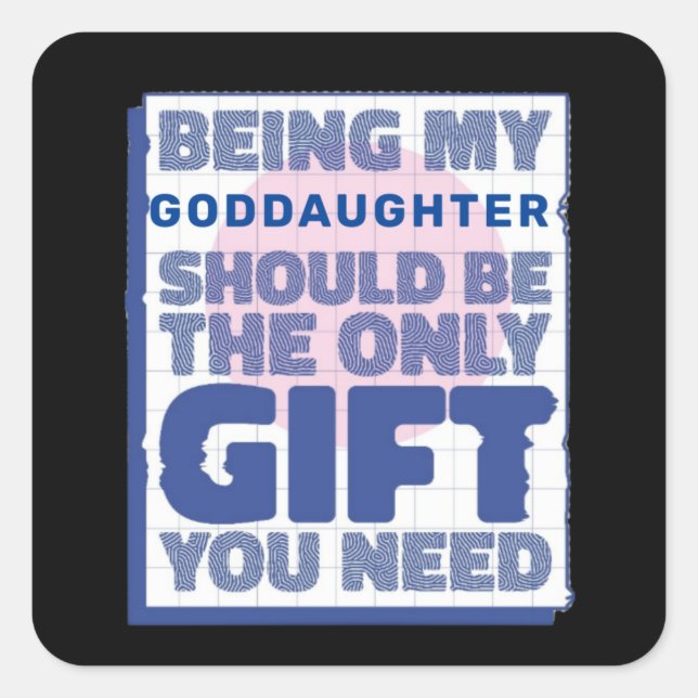 Sticker Carré Funny Meilleur cadeau pour Godgirl (Devant)