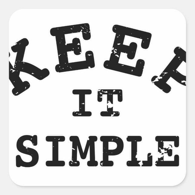 Sticker Carré Gardez-la simple typographie (Devant)