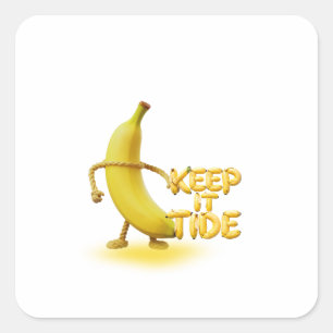 Sticker Carré Gardez-le Tide – Typographie drôle de banane Minim
