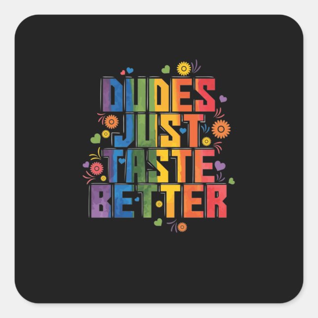 Sticker Carré Gay Dudes Just Taste Better (Devant)