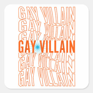 Sticker Carré Gay Villain Mème Drôle LGBT Gay pride Lesbian