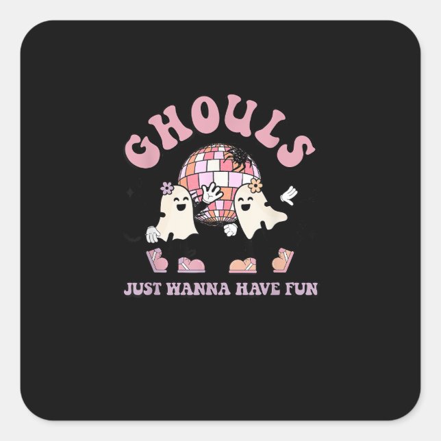 Sticker Carré Ghouls veut juste s'amuser Retro Halloween Party C (Devant)