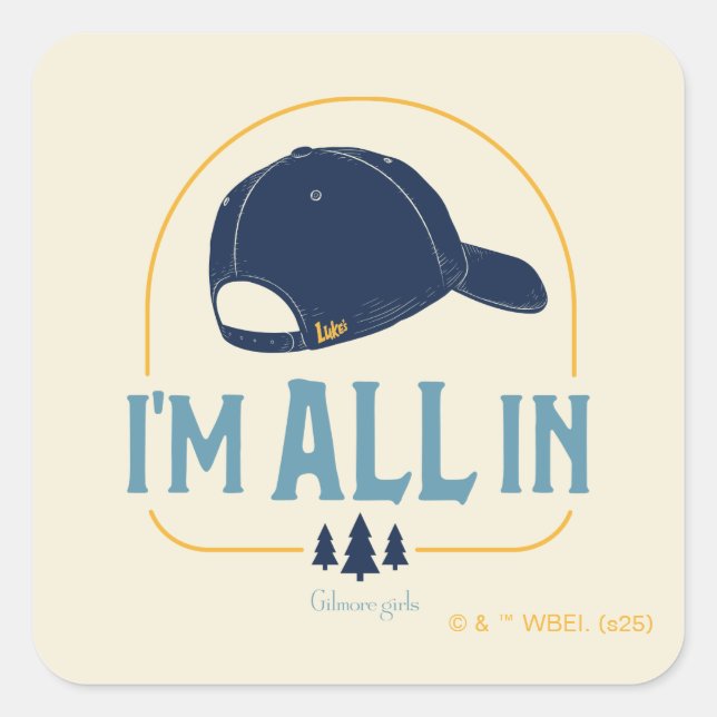 Sticker Carré Gilmore Girls I’m All In Luke’s Hat (Devant)