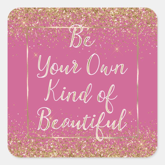 Sticker Carré Girly Pink Gold Parties scintillant Be Beautiful (Devant)