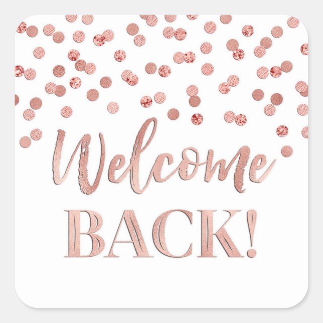 Sticker Carré Gold Rose Confetti Welcome Back (Devant)