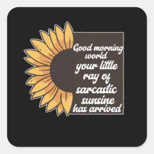 Sticker Carré Good Morning World - Sarcastique