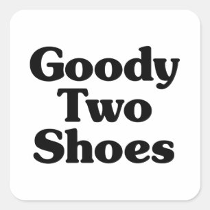 Sticker Carré Goody Two Chaussures