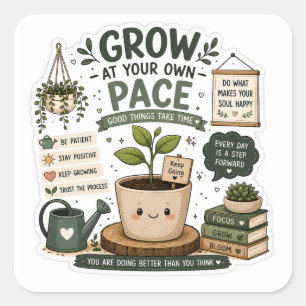 Sticker Carré Grandir à votre propre rythme – Motivation Plante 