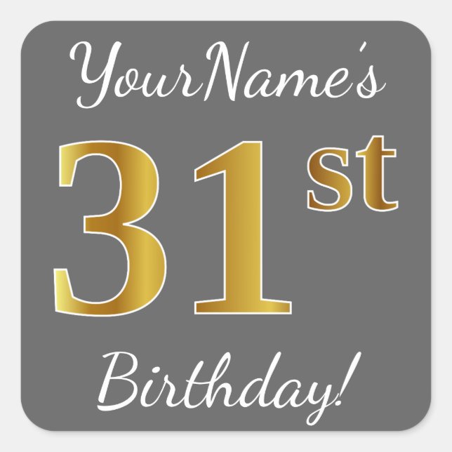 Sticker Carré Grey, Faux Gold 31e anniversaire + Nom personnalis (Devant)
