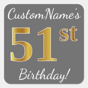Sticker Carré Grey, Faux Gold 51e anniversaire + Nom personnalis