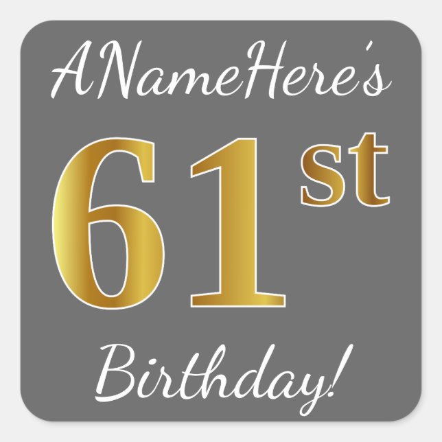 Sticker Carré Grey, Faux Gold 61e anniversaire + Nom personnalis (Devant)