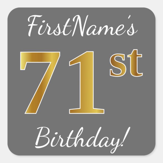 Sticker Carré Grey, Faux Gold 71e anniversaire + Nom personnalis (Devant)