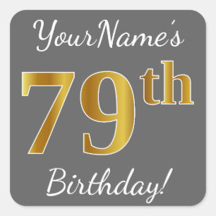 Sticker Carré Grey, Faux Gold 79e anniversaire + Nom personnalis