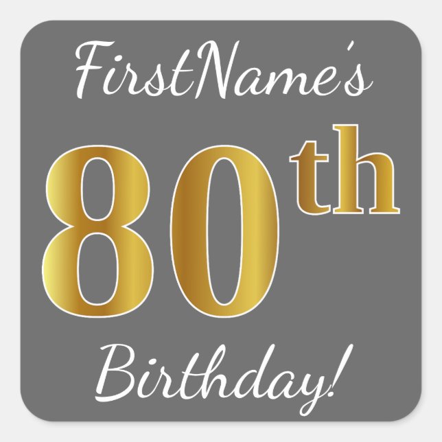 Sticker Carré Grey, Faux Gold 80e anniversaire + Nom personnalis (Devant)