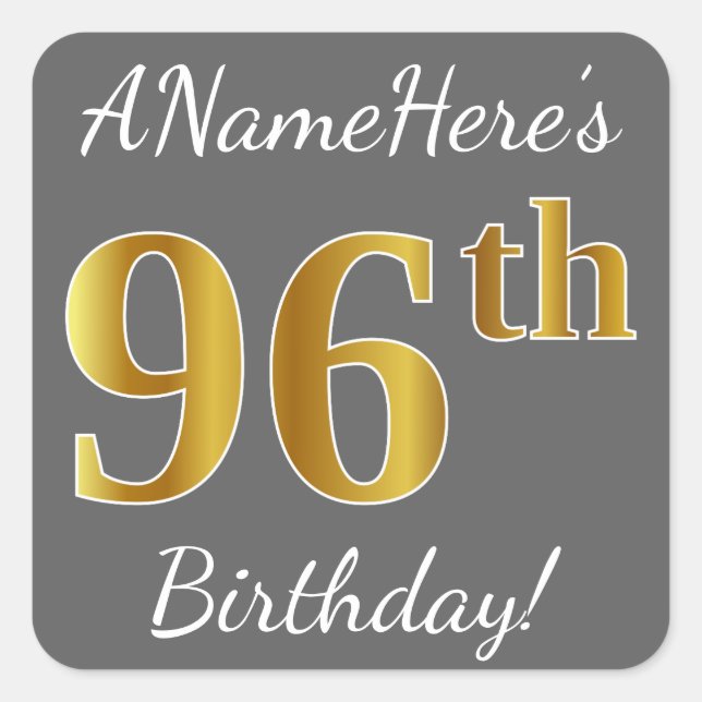 Sticker Carré Grey, Faux Gold 96e anniversaire + Nom personnalis (Devant)