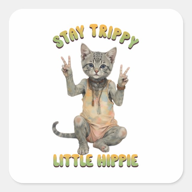 Sticker Carré Grey Tabby Cat Boho Stay Trippy Little Hippie  (Devant)