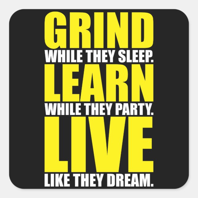 Sticker Carré Grind, Learn, Live - Motivation (Devant)