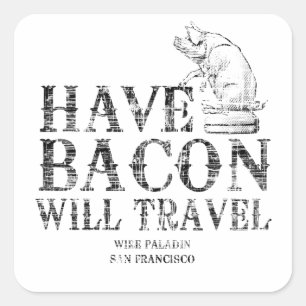 Sticker Carré Grunge Avoir Bacon Voyage