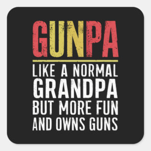 Sticker Carré Gunpa Comme Un Grand-Père Normal Mais Plus Amusant