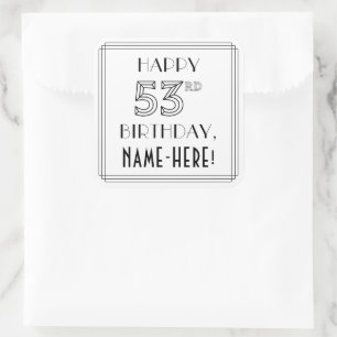 Sticker Carré HAPPY 53E ANNIVERSAIRE, Style Art Déco, Nom person