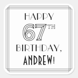 Sticker Carré HAPPY 67E ANNIVERSAIRE, Style Art Déco, Nom person