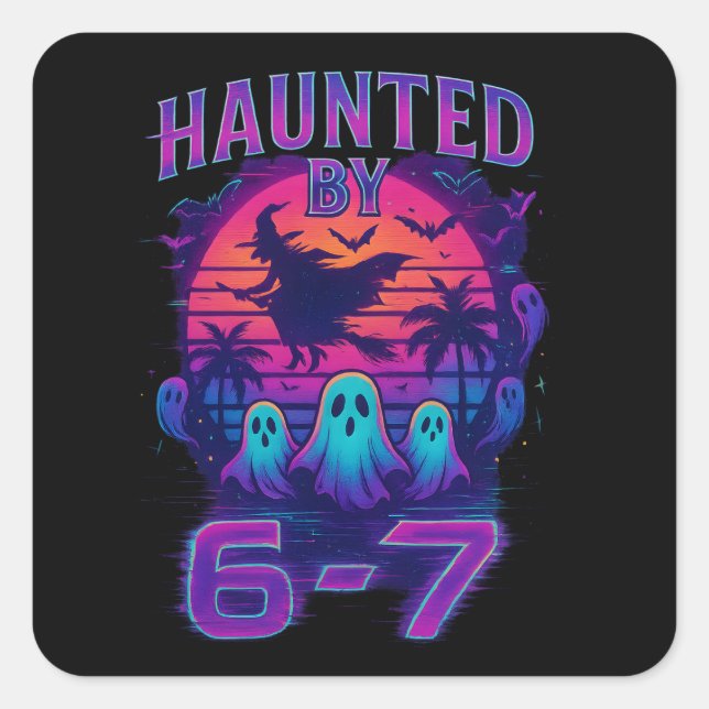 Sticker Carré Haunted par 67 Funny Halloween Meme (Devant)